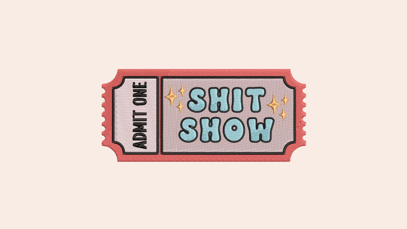Sh*t Show