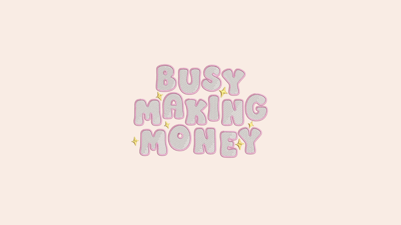 Busy Making Money