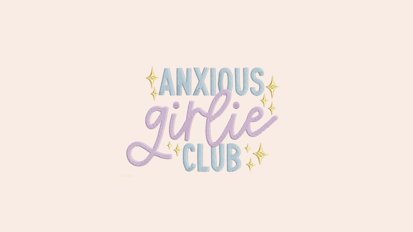 Anxious Girlie Club