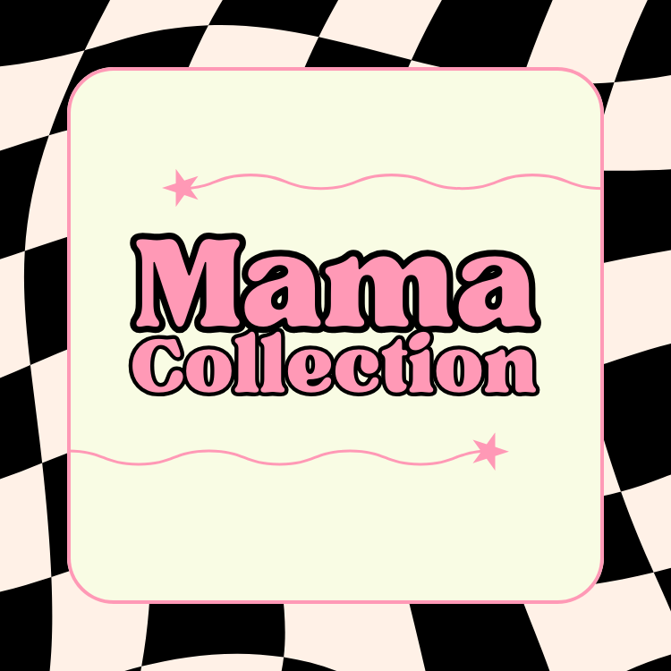 'Mama' Collection