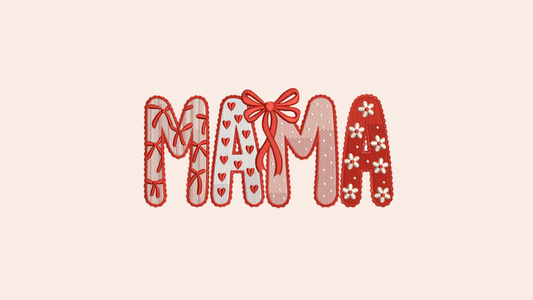 'Mama' w/ Hearts & Bows