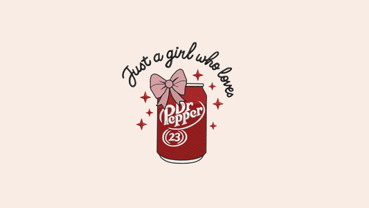 Just a girl who loves Dr Pepper