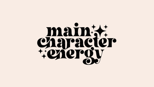 Main Character Energy