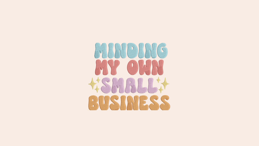 Minding My Own Small Business
