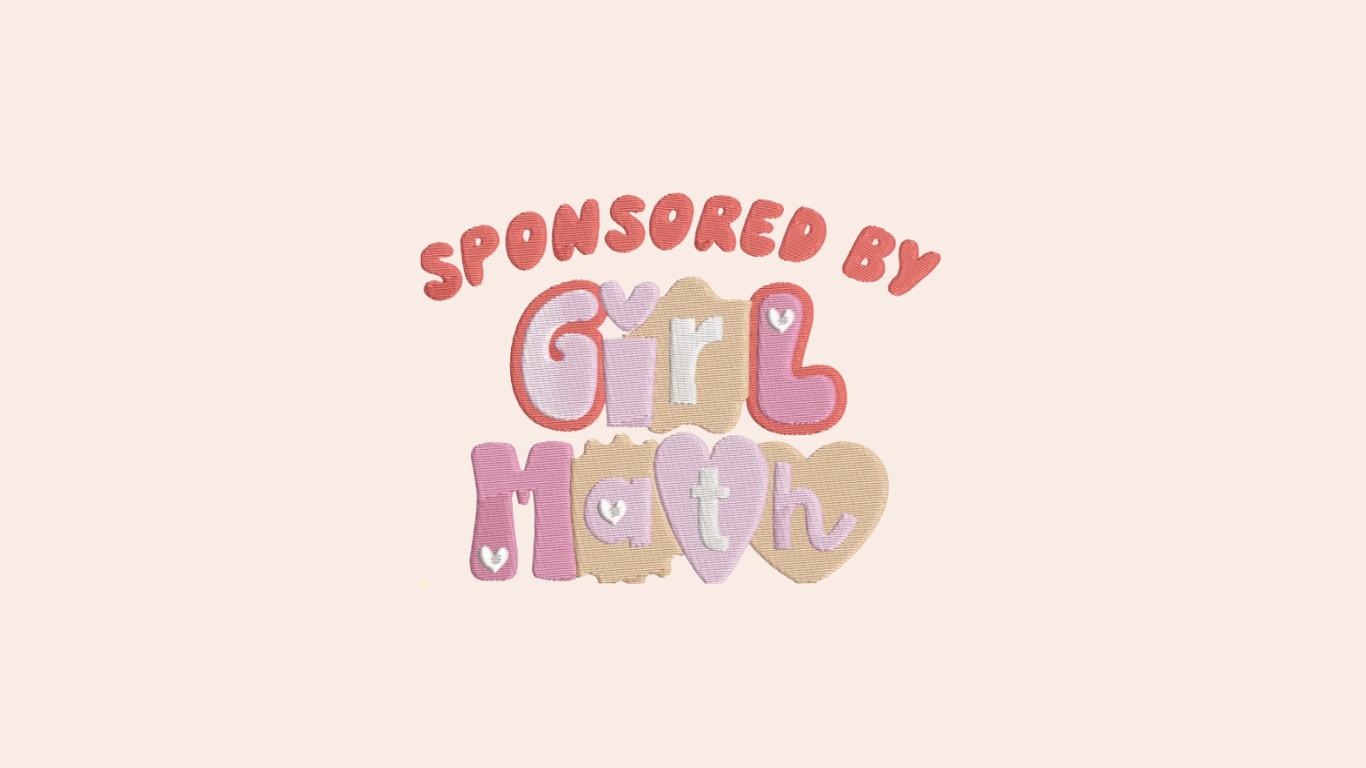 Sponsored By Girl Math